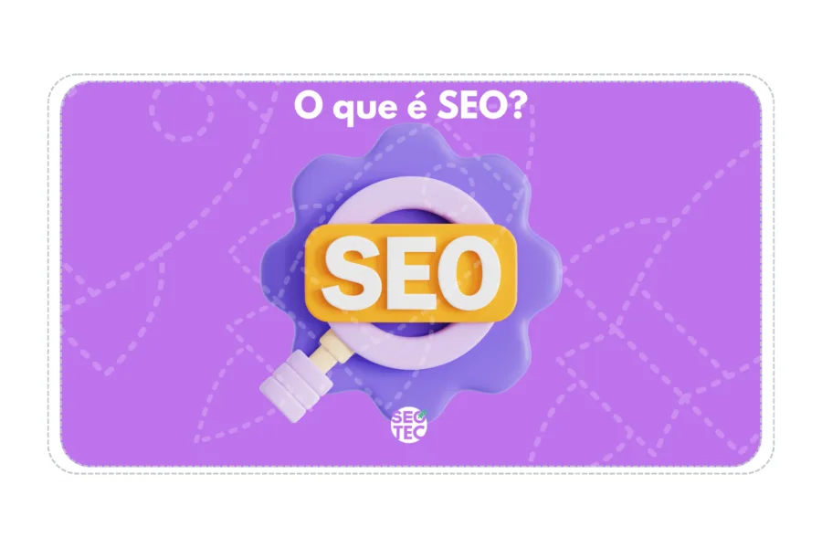 O que é SEO?