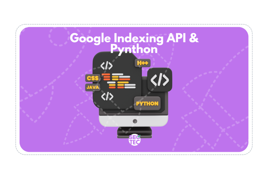 Configurando API indexing com Python passo a passo