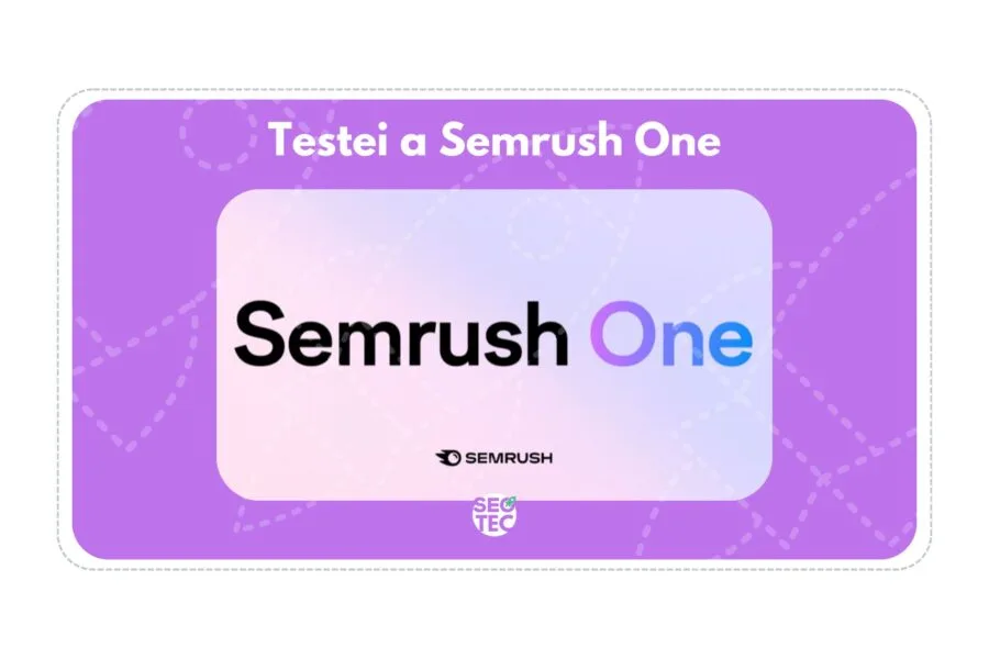 opiniao especialista de SEO teste Semrush One